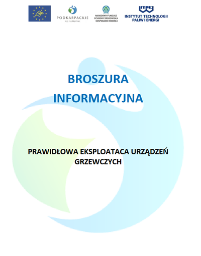 PRAWIDŁOWA EKSPLOATACA URZĄDZEŃ GRZEWCZYCH