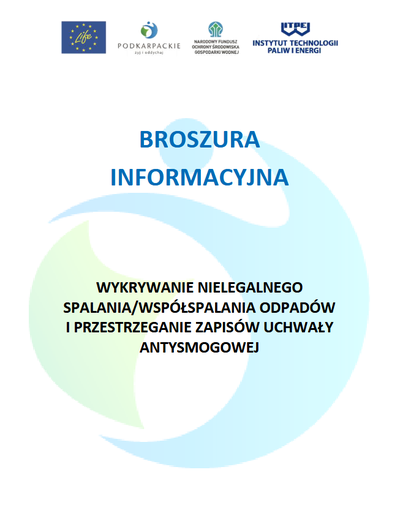 WYKRYWANIE NIELEGALNEGO SPALANIA/WSPÓŁSPALANIA ODPADÓW I PRZESTRZEGANIE ZAPISÓW UCHWAŁY ANTYSMOGOWEJ