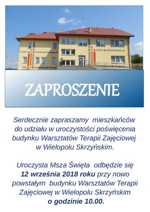 Uroczyste Poświęcenie Warsztatów Terapii Zajęciowej