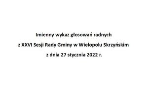 Imienny wykaz głosowań radnych