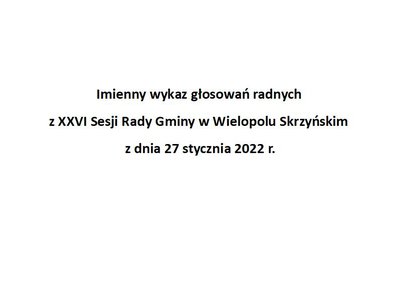 Imienny wykaz głosowań radnych