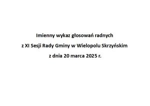 Imienny wykaz głosowań radnych