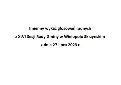Imienny wykaz głosowań radnych