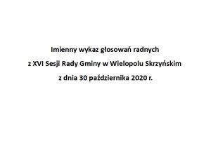 Imienny wykaz głosowań radnych