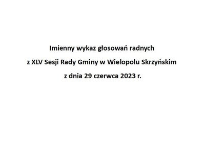 Imienny wykaz głosowań radnych