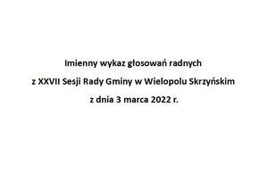 Imienny wykaz głosowań radnych