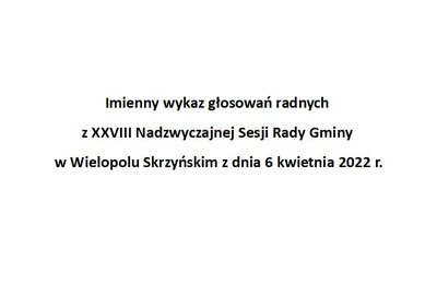 Imienny wykaz głosowań radnych