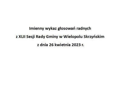 Imienny wykaz głosowań radnych