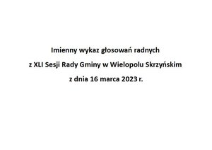 Imienny wykaz głosowań radnych