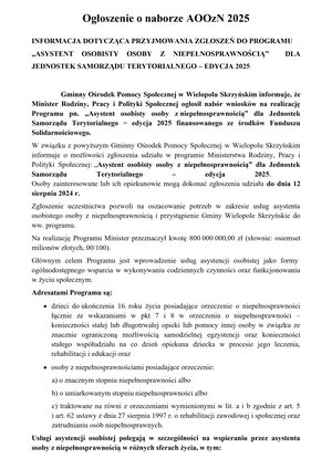 Ogłoszenie o naborze AOOzN 2025 INFORMACJA DOTYCZĄCA PRZYJMOWANIA ZGŁOSZEŃ DO PROGRAMU „ASYSTENT OSOBISTY OSOBY Z NIEPEŁNOSPRAWNOŚCIĄ” DLA JEDNOSTEK SAMORZĄDU TERYTORIALNEGO – EDYCJA 2025