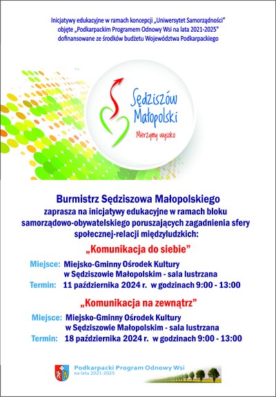 Burmistrz Sędziszowa Małopolskiego zaprasza na inicjatywy edukacyjne "Komunikacja do siebie i na zewnątrz"