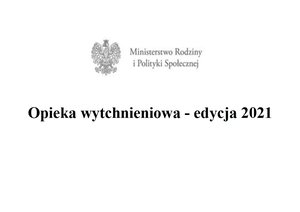 Informacja o możliwości skorzystania z pomocy w ramach programu  „Opieka wytchnieniowa” - edycja 2021