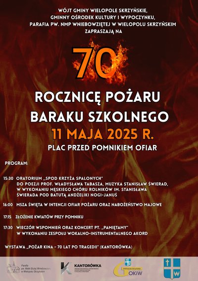 70 ROCZNICA POZARU BARAKU SZKOLNEGO - 11 MAJ 2025 R.