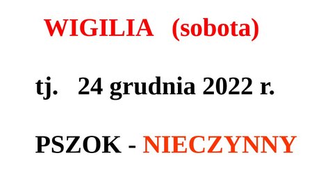 PSZOK NIECZYNNY w dniu 24 grudnia 2022 r.
