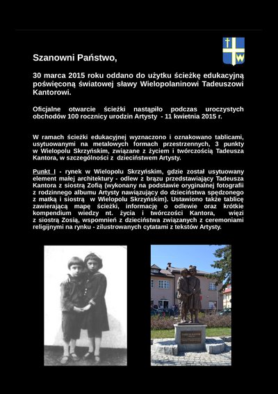 Ścieżka edukacyjna poświęcona życiu i twórczości Tadeusza Kantora oraz jego związku z rodzinną miejscowością
