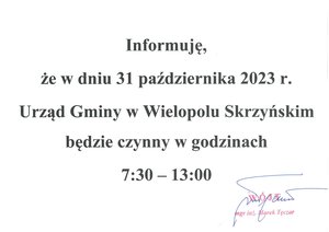 INFORMACJA O CZASIE PRACY URZĘDU W DNIU 31 PAŹDZIERNIKA 2023