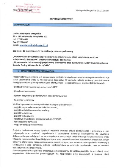Zapytanie ofertowe: „Opracowanie dokumentacji projektowej na modernizację stacji uzdatniania wody w miejscowości Broniszów" w ramach inwestycji pod nazwą: ,Opracowanie dokumentacji projektowej dla budowy oraz budowa ujęć wody i wodociągów na terenie Gminy Wielopole Skrzyńskie"