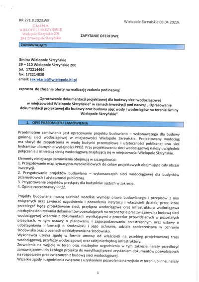 Zapytanie ofertowe: "Opracowanie dokumentacji projektowej dla budowy sieci wodociągowej w miejscowości Wielopole Skrzyńskie" w ramach inwestycji pod nazwą: "Opracowanie dokumentacji projektowej dla budowy oraz budowy ujęć wody i wodociągów na terenie Gminy Wielopole Skrzyńskie"